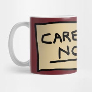 Careful Now Mug